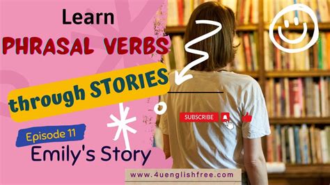 Learn English Phrasal Verbs through Stories .